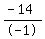 %28-+14%29%2F-+1