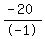 %28-+20%29%2F-+1