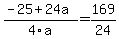 %28-+25+%2B+24a%29%2F4a+=+169%2F24
