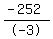%28-+252%29%2F-+3