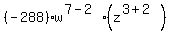 %28-+288%29w%5E%287+-+2%29%28z%5E%283+%2B+2%29%29