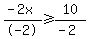 %28-+2x%29%2F-+2+%3E=+10%2F%28-+2%29