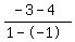 %28-+3+-+4%29%2F%281+-+-+1%29