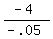 %28-+4%29%2F%28-+.05%29
