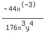 %28-+44x%5E-+3%29%2F%28176x%5E3y%5E4%29