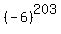 %28-+6%29%5E203