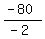 %28-+80%29%2F%28-+2%29