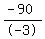 %28-+90%29%2F-+3