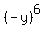 %28-+y%29%5E6