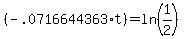 %28-.0716644363%2At%29=ln%281%2F2%29