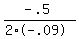 %28-.5%29%2F%282%2A-.09%29