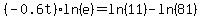 %28-0.6t%29+ln%28e%29=ln%2811%29-ln%2881%29