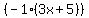 %28-1%283x%2B5%29%29