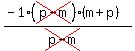 %28-1%28cross%28p-m%29%29%28m%2Bp%29%29%2F%28cross%28p-m%29%29