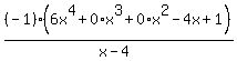 %28-1%29%286x%5E4%2B0%2Ax%5E3%2B0%2Ax%5E2-4x%2B1%29+%2F+%28x-4%29