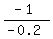 %28-1%29%2F%28-0.2%29