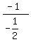%28-1%29%2F%28-1%2F2%29