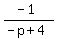 %28-1%29%2F%28-p%2B4%29