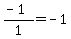 %28-1%29%2F1+=+-1