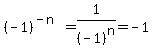 %28-1%29%5E%28-n%29=1%2F%28-1%29%5En=-1