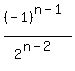 %28-1%29%5E%28n-1%29%2F2%5E%28n-2%29