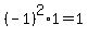%28-1%29%5E2%2A1+=+1