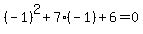 %28-1%29%5E2%2B7%28-1%29%2B6=0