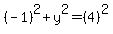 %28-1%29%5E2%2By%5E2=%284%29%5E2