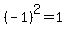 %28-1%29%5E2=1