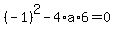 %28-1%29%5E2+-+4%2Aa%2A6+=+0