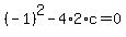 %28-1%29%5E2-4%2A2%2Ac=0