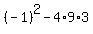 %28-1%29%5E2-4%2A9%2A3