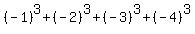 %28-1%29%5E3%2B%28-2%29%5E3%2B%28-3%29%5E3%2B%28-4%29%5E3
