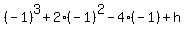 %28-1%29%5E3+%2B+2%28-1%29%5E2+-+4%28-1%29+%2B+h