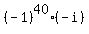 %28-1%29%5E40+%2A+%28-i%29