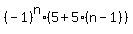 %28-1%29%5En%2A%285%2B5%28n-1%29%29