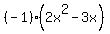 %28-1%29+%2A+%282x%5E2-3x%29