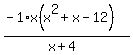 %28-1%2Ax%28x%5E2%2Bx-12%29%29%2F%28x%2B4%29