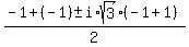%28-1%2B%28-1%29+%2B-+i%2Asqrt%283%29%28-1%2B1%29%29%2F2+