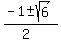 %28-1%2B-sqrt%286%29%29%2F%282%29