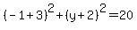%28-1%2B3%29%5E2%2B%28y%2B2%29%5E2=20