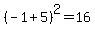 %28-1%2B5%29%5E2+=+16
