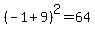 %28-1%2B9%29%5E2=64+