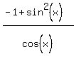 %28-1%2Bsin%5E2%28x%29%29%2Fcos%5E%22%22%28x%29%5E%22%22