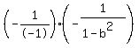 %28-1%2F-1%29%28-1%2F%281-b%5E2%29%29