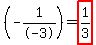 %28-1%2F-3%29+=+highlight%281%2F3%29