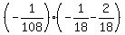 %28-1%2F108%29%2A%28-1%2F18-2%2F18%29
