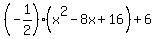 %28-1%2F2%29%28x%5E2-8x%2B16%29%2B6