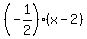 %28-1%2F2%29%2A%28x-2%29