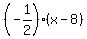 %28-1%2F2%29%2A%28x-8%29